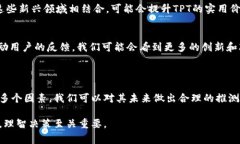 关于TPT币（TokenPocket）未来